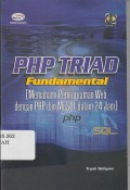 PHP Triad Fundamental ( Memahami Pemrograman Web dengan PHP dan MySQL dalam 24 Jam )