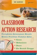 Classroom Action Research : Peningkatan Kemampuan Menulis Melalui Penelitian Tindakan Kelas