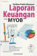Panduan Praktis Menyusun Laporan dengan MYOB