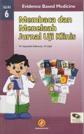 Membaca dan Menelaah Jurnal Uji Klinis