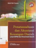 Penatausahaan dan Akuntansi Keuangan Daerah untuk SKPKD dan Pemerintah Daerah