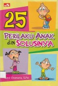 25 Perilaku Anak Dan Solusinya