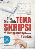 Tips Memilih Tema Skripsi + Menggarapnya dengan Tuntas