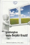Mengembangkan Keterampilan Berpikir Kreatif