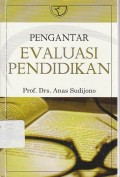 Pengantar Evaluasi Pendidikan