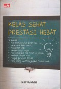 Kelas Sehat Prestasi Hebat