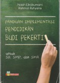 Panduan Implementasi Pendidikan Budi Pekerti untuk SD, SMP, dan SMA