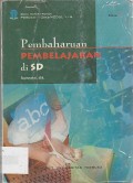 Pembaharuan Pembelajaran di SD