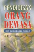 Pendidikan Orang Dewasa : Dari Teori hingga Aplikasi