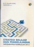 Strategi Belajar dan Pembelajaran Implementasi Kurikulum 2013