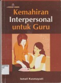 Kemahiran Interpersonal untuk Guru