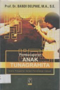Pembelajaran Anak Tunagrahita : Suatu Pengantar Dalam Pendidikan Inklusi